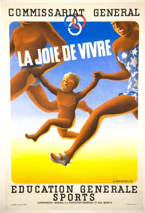 “Joie de Vivre” French government campaign poster, 1940